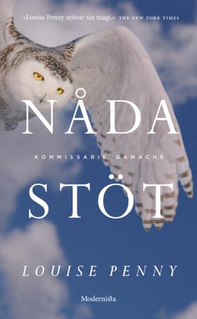 Nådastöt - Bok av Louise Penny - Pocket