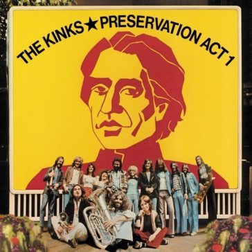 Preservation act 1 The Kinks