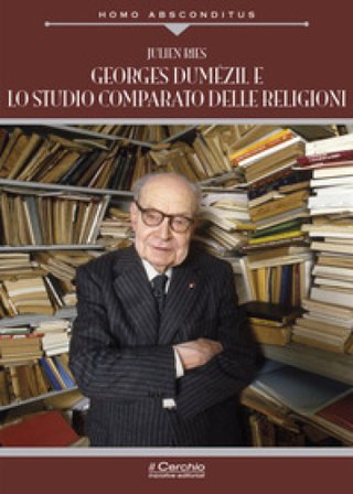 Georges Dumézil e lo studio comparato delle religioni Julien Ries