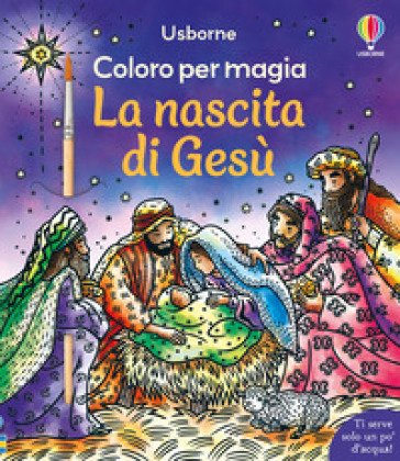 La nascita di Gesù. Ediz. illustrata. Con pennello Abigail Wheatley