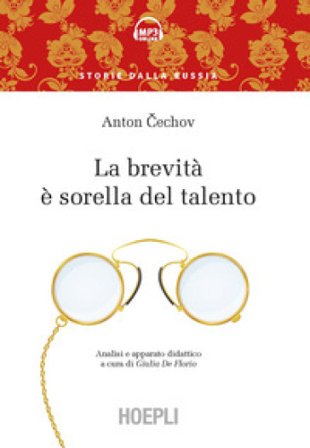 La brevità è sorella del talento Anton Cechov