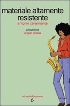 Materiale altamente resistente Antonio Carannante