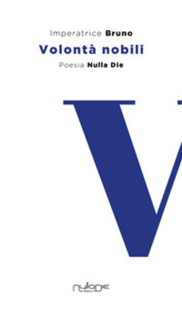 Le volontà nobili Imperatrice Bruno