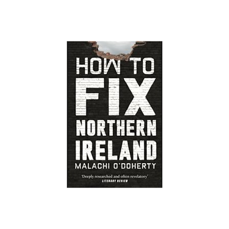 How to Fix Northern Ireland (häftad, eng)