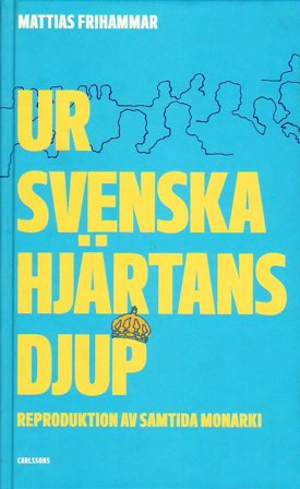 Ur svenska hjärtans djup