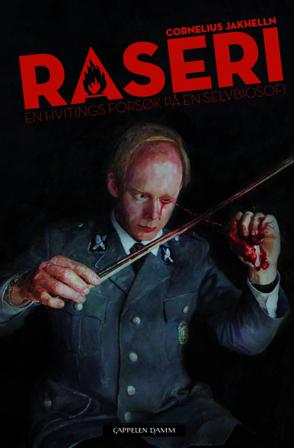 Raseri - Bok av Cornelius Jakhelln - Hardback