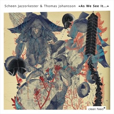 As we see it... SCHEEN JAZZORKESTER