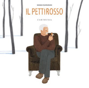 Il pettirosso. Ediz. a colori Mania Eghrarian