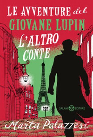L'altro conte. Le avventure del giovane Lupin Marta Palazzesi