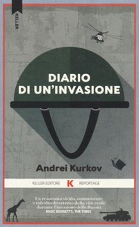 Diario di un'invasione Andrei Kurkov