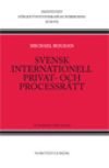 Svensk internationell privat- och processrätt