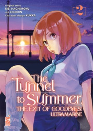 The tunnel to summer. The exit of goodbyes: Ultramarine. Vol. 2 Mokune Hachi
