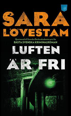 Luften är fri - Bok av Sara Lövestam - Pocket