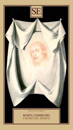 Chiari del bosco Maria Zambrano