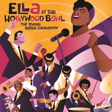Ella at the hollywood bowl the irving be Ella Fitzgerald