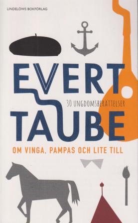 Om Vinga, Pampas och lite till : 30 ungdomsberättelser - Bok av Evert Taube - Pocket