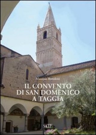 Il Convento di San Domenico a Taggia Massimo Bartoletti