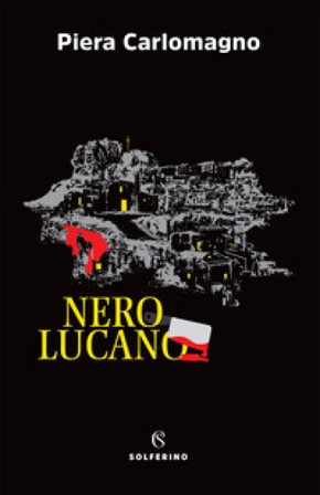 Nero lucano Piera Carlomagno