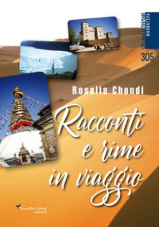 Racconti e rime in viaggio Rosalia Chendi
