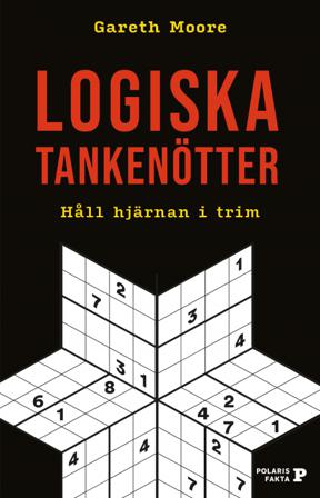 Logiska tankenötter : håll hjärnan i trim - Bok av Gareth Moore - Häfte