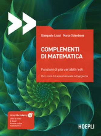 Complementi di matematica. Funzioni di più variabili reali Giampaolo Liuzzi