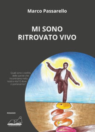 Mi sono ritrovato vivo Marco Passarello