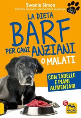 La dieta Barf per cani anziani o malati Swanie Simon