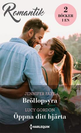 Bröllopsyra ; Öppna ditt hjärta - Bok av Lucy Gordon & Jennifer Faye - Häfte