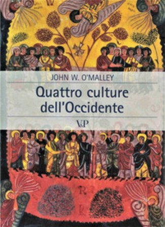 Quattro culture dell'Occidente John W. O'Malley