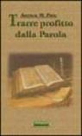 Trarre profitto dalla parola Arthur W. Pink