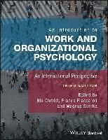 An Introduction to Work and Organizational Psychology: An International Perspective