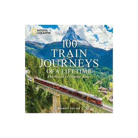 100 Train Journeys of a Lifetime (inbunden, eng)