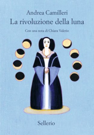 La rivoluzione della luna Andrea Camilleri