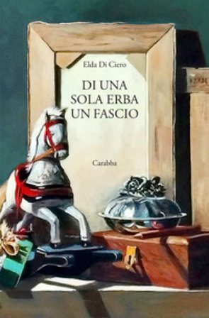 Di una sola erba un fascio Elda Di Ciero