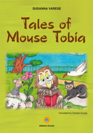 Tales of mouse Tobia Susanna Varese