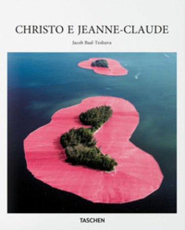Christo e Jeanne-Claude. Ediz. italiana Jacob Baal-Teshuva