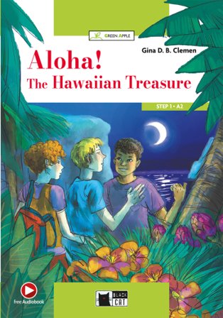 Aloha! The hawaiian treasure. Con e-book. Con espansione online Gina D. B. Clemen
