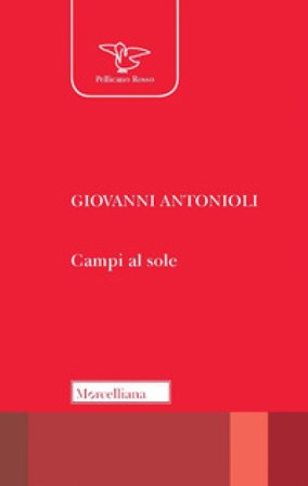 Campi al sole Giovanni Antonioli