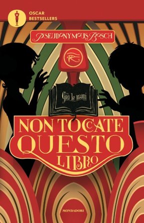 Non toccate questo libro Pseudonymus Bosch