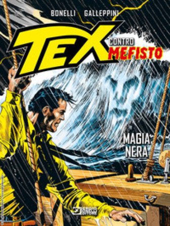 Tex contro Mefisto. Vol. 3: Magia nera Gianluigi Bonelli