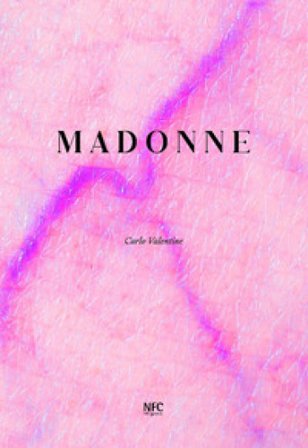 Madonne. Carlo Valentine Carlo Valentine