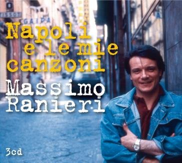 Napoli e le mie canzoni (box 3 cd) Massimo Ranieri