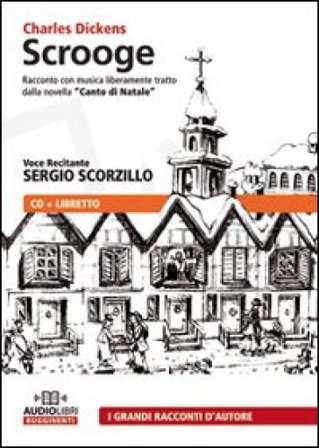 Scrooge. Audiolibro. CD Audio Charles Dickens