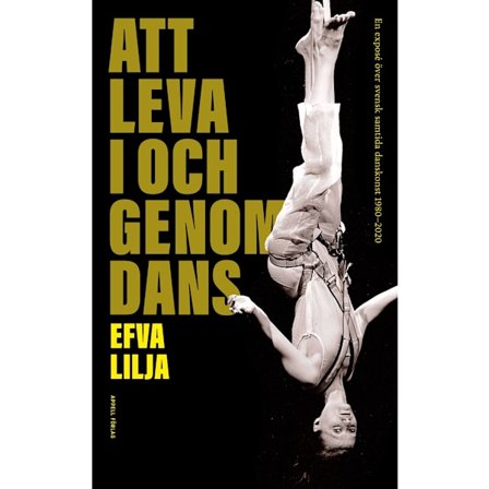 Att leva i och genom dans 9789198815139
