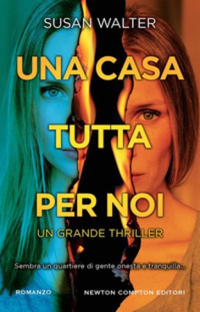 Una casa tutta per noi Susan Walter