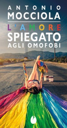 L'amore spiegato agli omofobi Antonio Mocciola