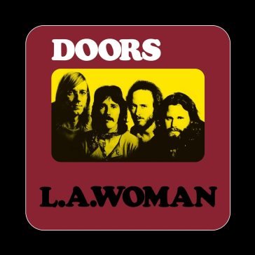 L.a. woman (50th anniversary edt. remast The Doors