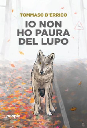 Io non ho paura del lupo Tommaso D'Errico