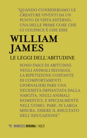 Le leggi dell'abitudine William James