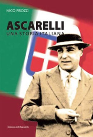 Ascarelli. Una storia italiana Nico Pirozzi